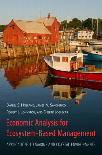 Book cover of: Economic Analysis for Ecosystem-Based Management. By: Daniel S. Holland