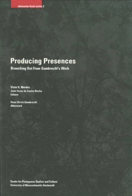 Book cover of: Producing Presences
