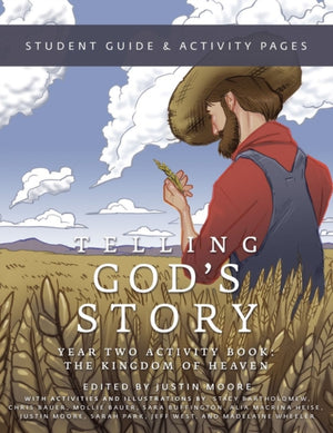 Telling God's Story, Year Two: The Kingdom of Heaven