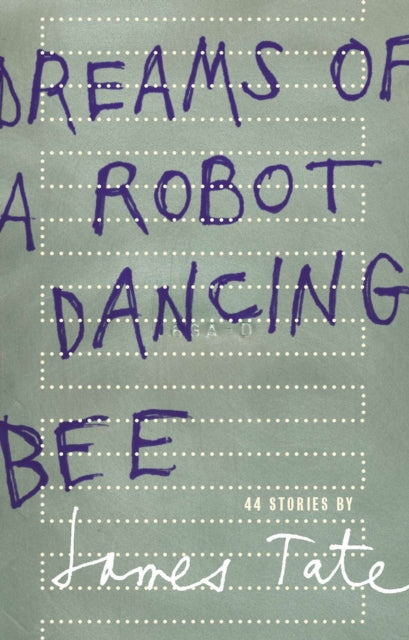 Book cover of: Dreams of a Robot Dancing Bee