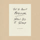 Book cover of: If I Don't Breathe How Do I Sleep. By: Joe Wenderoth