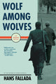 Book cover of: Wolf Among Wolves. By: Hans Fallada