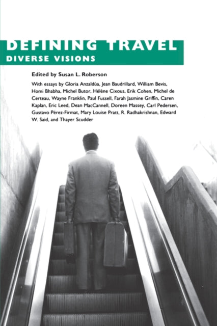Book cover of: Defining Travel. By: Susan, L. Roberson