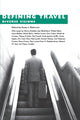 Book cover of: Defining Travel. By: Susan, L. Roberson
