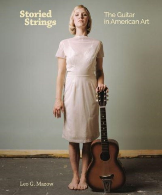 Book cover of: Storied Strings. By: Leo G. Mazow