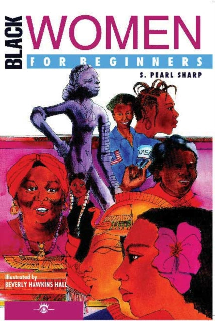 Book cover of: Black Women for Beginners. By: S. Pearl Sharp