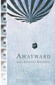 Book cover of: Awayward. By: Jennifer Kronovet