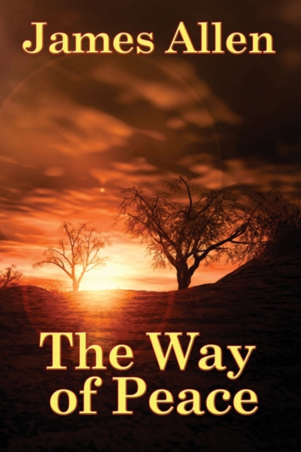 Book cover of: Way of Peace. By: James Allen