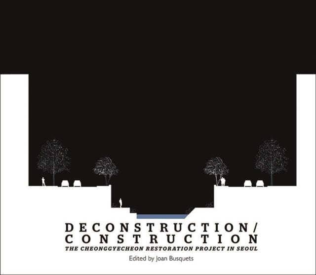 Book cover of: Deconstruction/Construction. By: Joan Busquets
