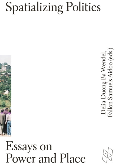 Book cover of: Spatializing Politics