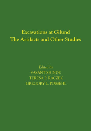 Excavations at Gilund – The Artifacts and Other Studies