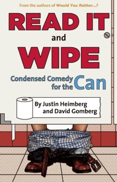 Book cover of: Would You Rather...?'s Read It and Wipe