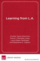 Book cover of: Learning from L.A.