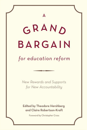 Grand Bargain for Education Reform