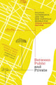 Book cover of: Between Public and Private. By: Katrina E. Bulkley