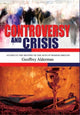Book cover of: Controversy and Crisis. By: Geoffrey Alderman