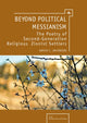 Book cover of: Beyond Political Messianism. By: Jacobson, David C.