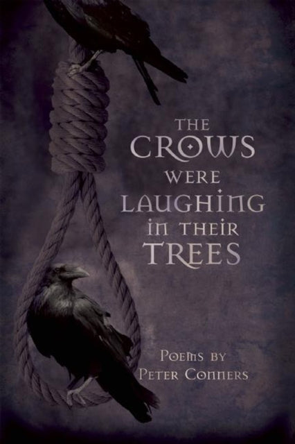 Book cover of: Crows Were Laughing in Their Trees