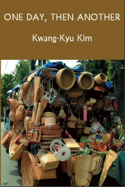Book cover of: One Day, Then Another. By: Kwang Ku Kim