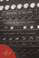 Book cover of: Nothing to Declare: A Guide to the Flash Sequence