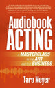 Book cover of: Audiobook Acting. By: Taro Meyer