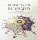 Book cover of: Islamic Art of Illumination. By: Sema Onat