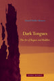 Book cover of: Dark Tongues. By: Daniel Heller-Roazen