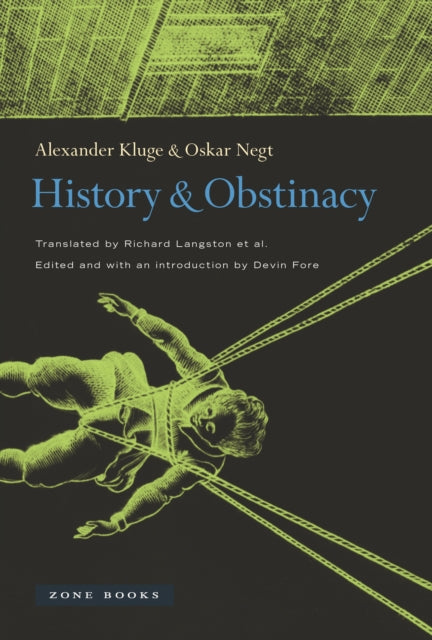 Book cover of: History and Obstinacy. By: Alexander Kluge