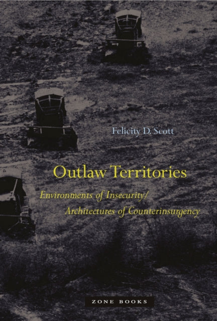 Book cover of: Outlaw Territories. By: Felicity D. Scott
