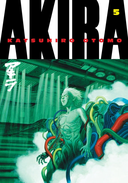 Book cover of: Akira Volume 5. By: Katsuhiro Ōtomo