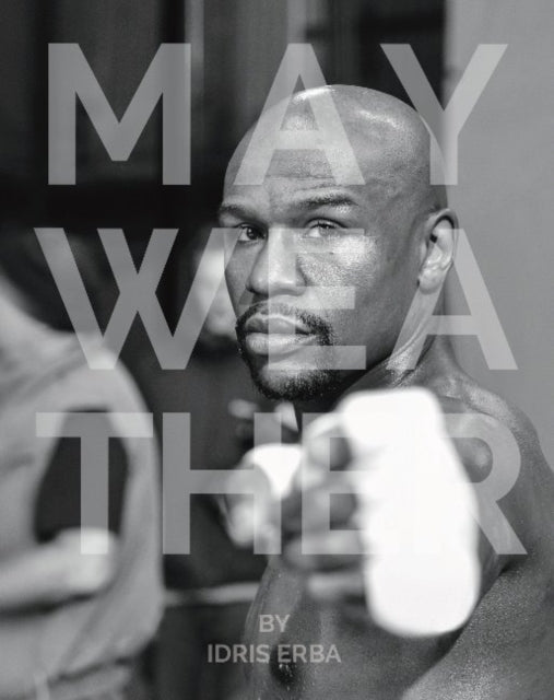 Book cover of: Mayweather. By: Idris Erba
