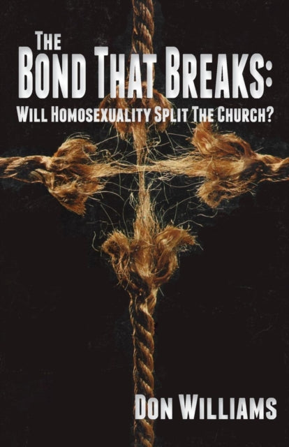 Book cover of: Bond That Breaks. By: Don Williams