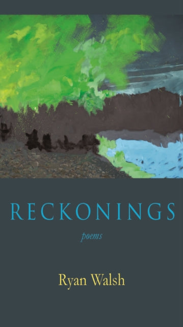 Book cover of: Reckonings. By: Ryan Walsh