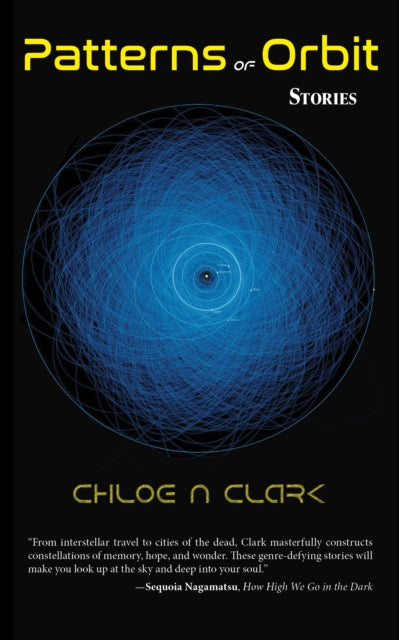 Book cover of: Patterns of Orbit. By: Chloe N. Clark