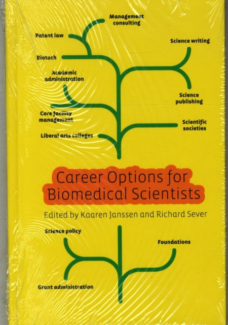 Book cover of: Career Options for Biomedical Scientists. By: Kaaren A. Janssen