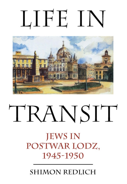 Book cover of: Life in Transit. By: Shimon Redlich