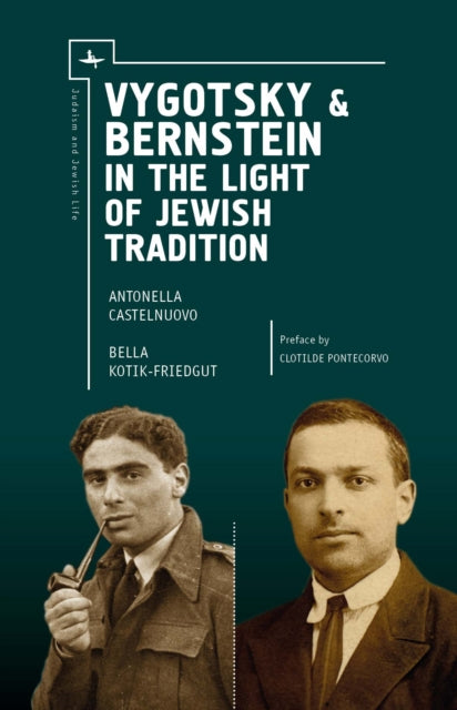 Book cover of: Vygotsky & Bernstein in the Light of Jewish Tradition. By: Antonella Castelnuovo
