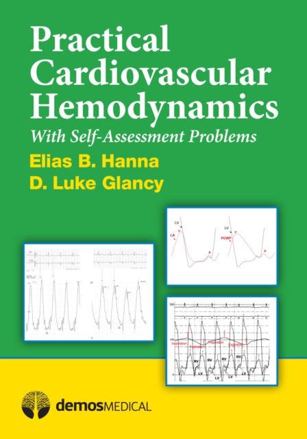 Book cover of: Practical Cardiovascular Hemodynamics. By: Elias B. Hanna