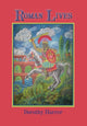 Book cover of: Roman Lives. By: Dorothy Harrer