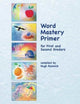 Book cover of: Word Mastery Primer. By: Hugh Renwick