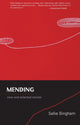 Book cover of: Mending. By: Sallie Bingham