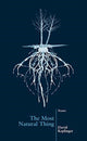 Book cover of: Most Natural Thing. By: David Keplinger