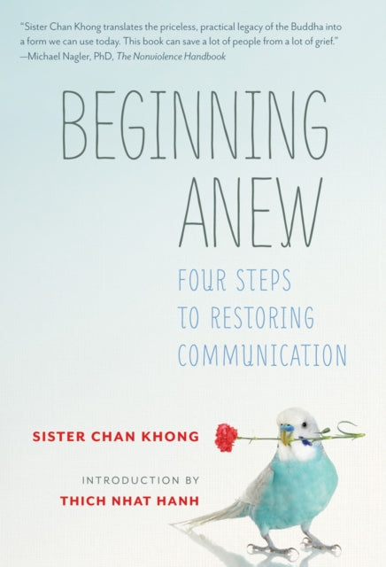 Book cover of: Beginning Anew. By: Thích Nhất Hạnh