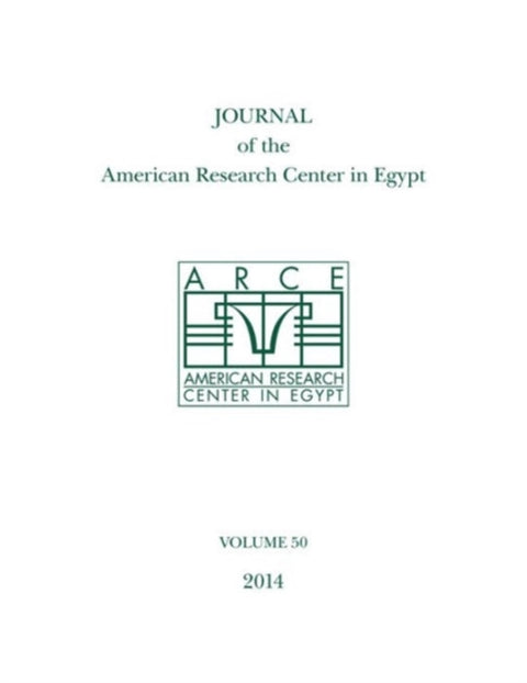 Journal of the American Research Center in Egypt, Volume 50 (2014)