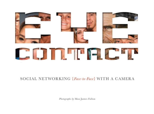 Book cover of: Eye Contact. By: Max James Fallon