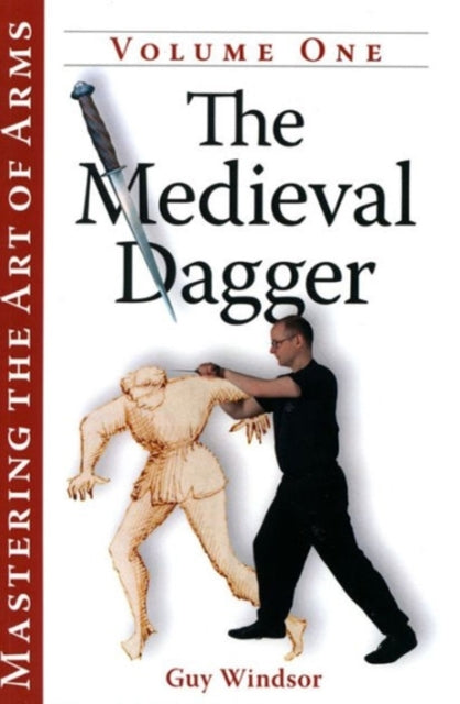 Book cover of: Medieval Dagger. By: Guy Windsor