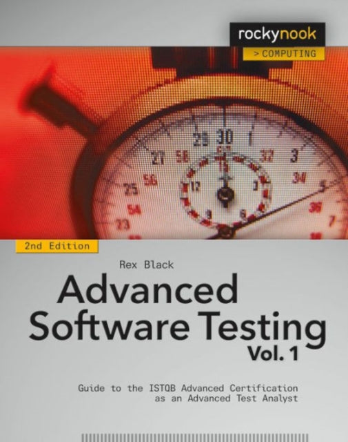 Book cover of: Advanced Software Testing - Vol. 1, 2nd Edition. By: Rex Black