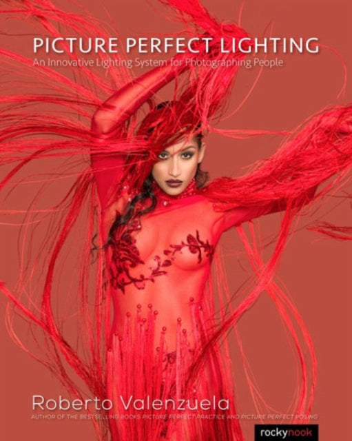 Book cover of: Picture Perfect Lighting. By: Roberto Valenzuela