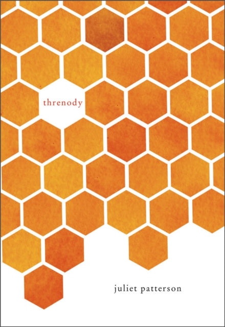 Book cover of: Threnody. By: Juliet Patterson