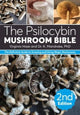 Psilocybin Mushroom Bible 9781937866945 Dr. K. Mandrake PhD